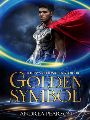 cover image of Golden Symbol (Kilenya Chronicles Book Six)
